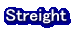 Streight