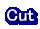Cut